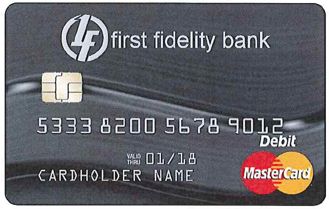 Debit Cards - First Fidelity Bank